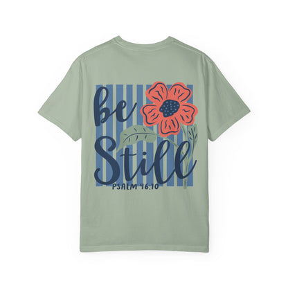 Be Still Tee