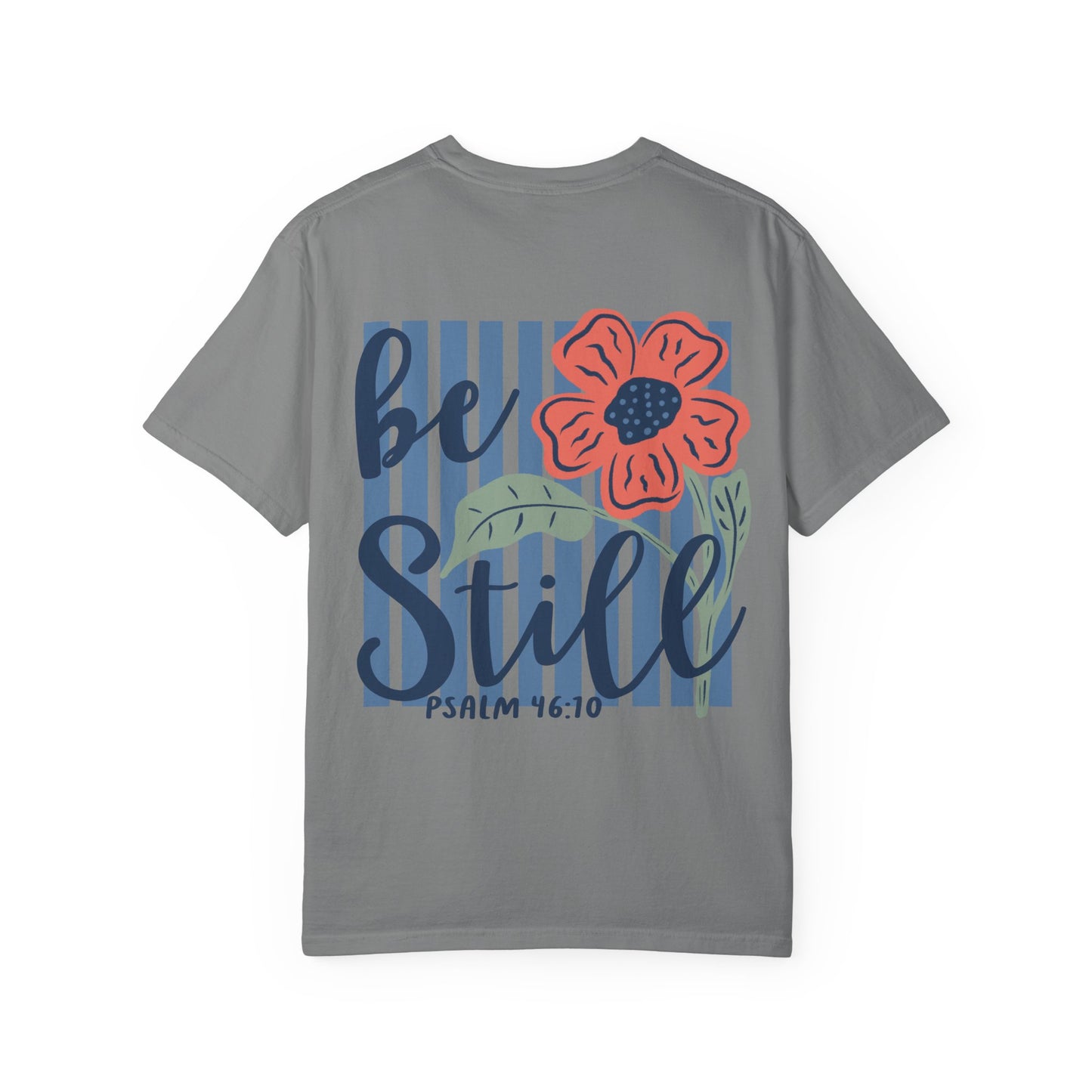 Be Still Tee