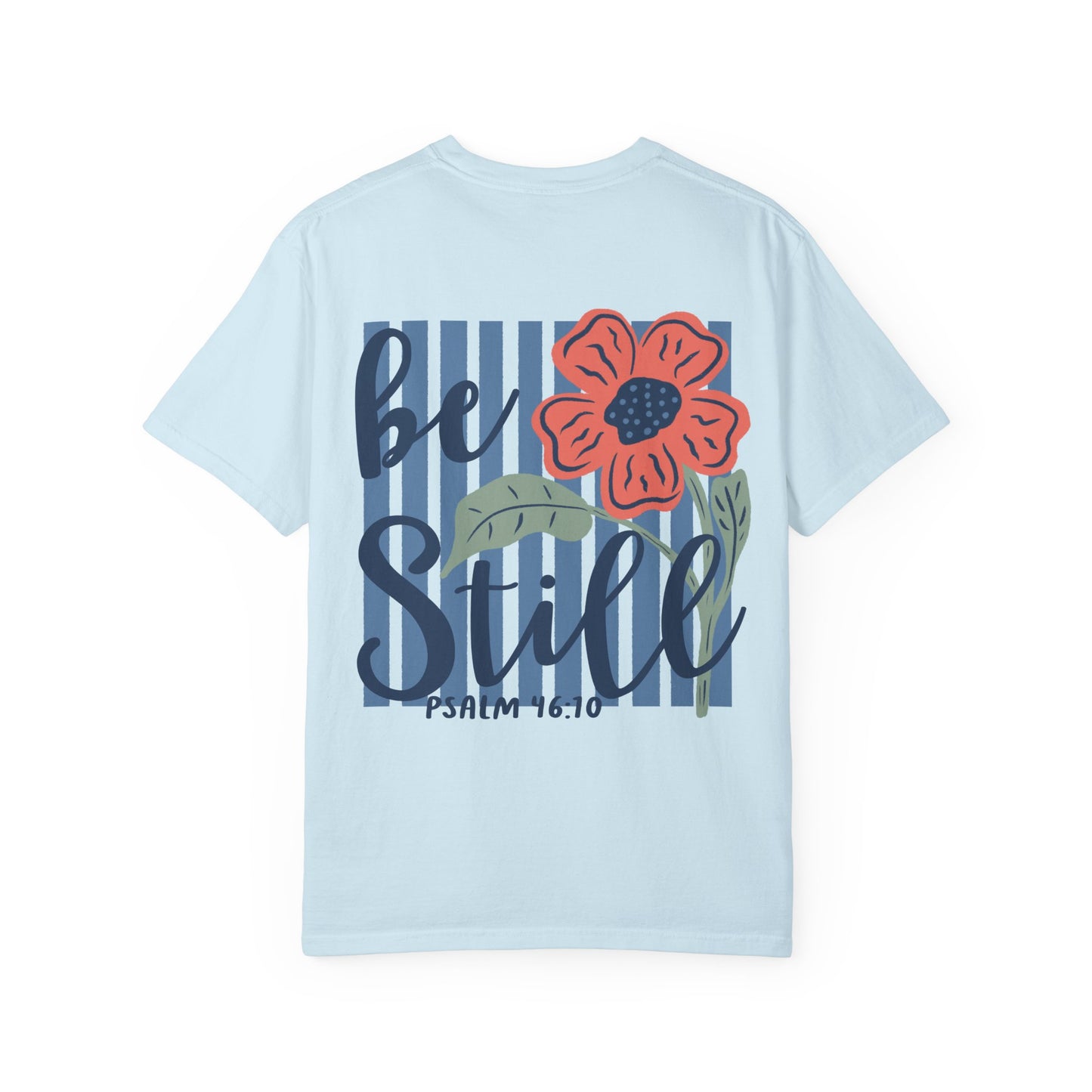Be Still Tee