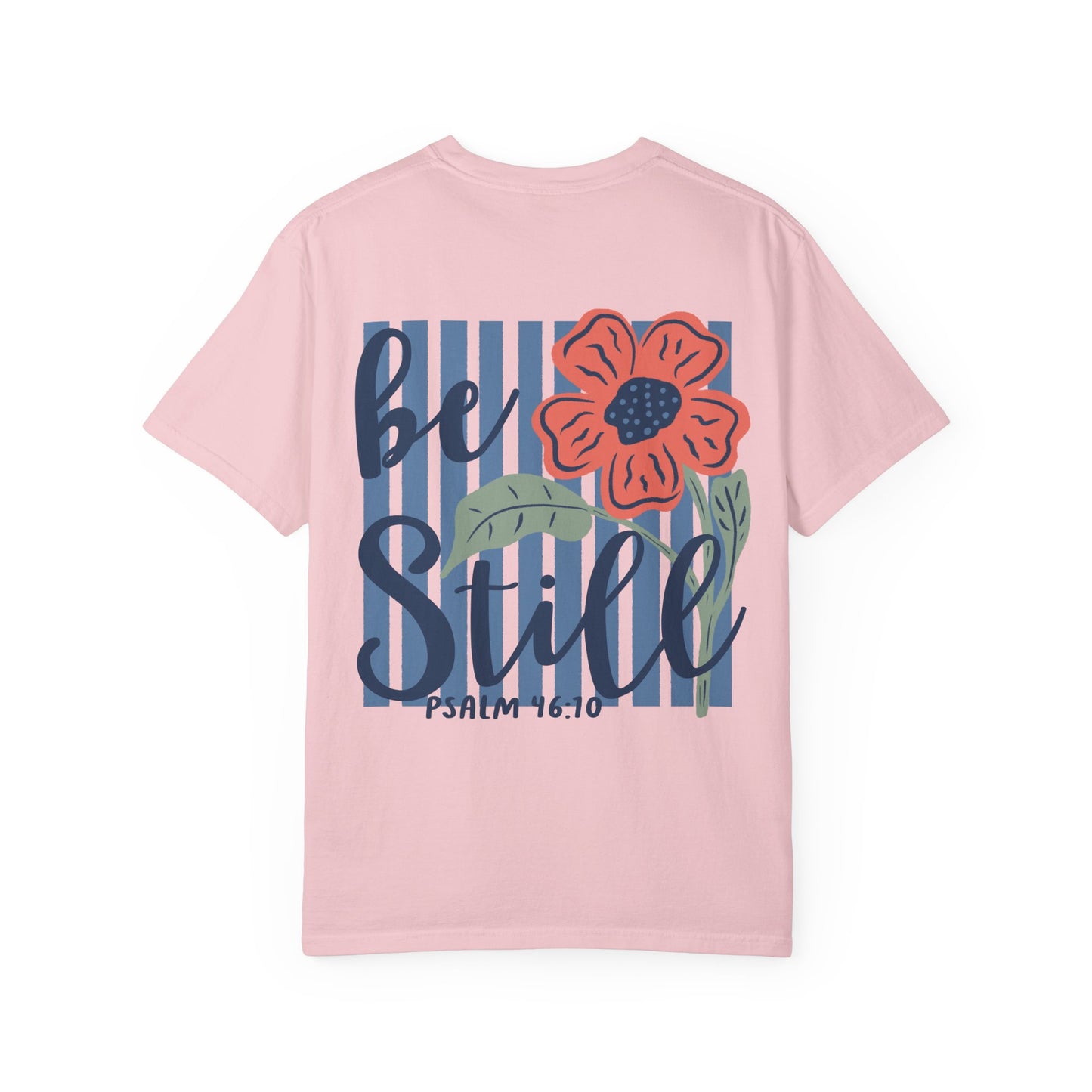 Be Still Tee
